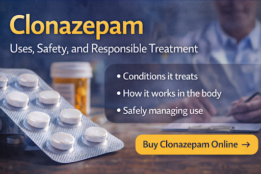 Clonazepam - Uses, Safety, and Responsible Treatment - A Complete Patient Guide